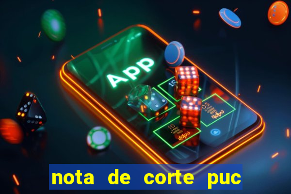 nota de corte puc minas 2024